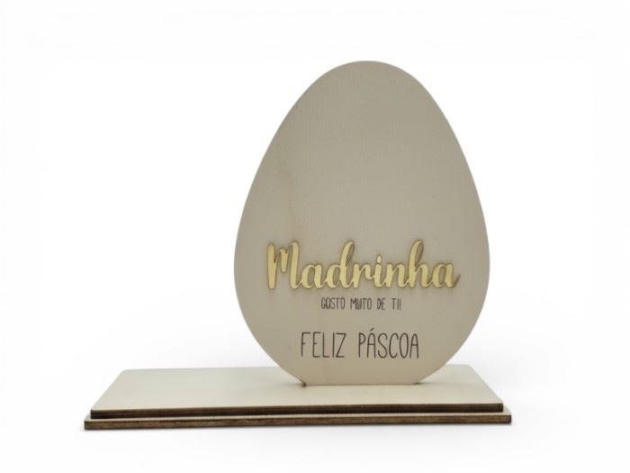 Ovo c/ base "Feliz Páscoa" Madrinha  (choupo+acr. dourado) 16x18CM